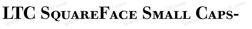 LTC SquareFace Small Caps字体转换